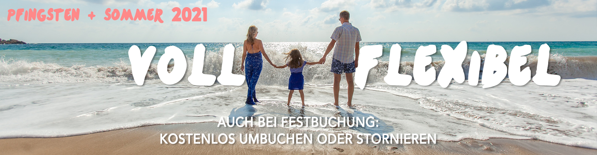 Pfingstferien und Sommerferien 2021 Urlaub buchen